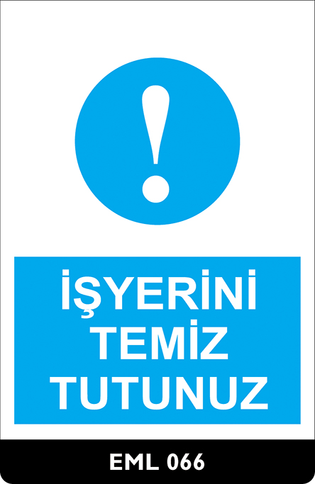 İş Yerini Temiz Tutunuz