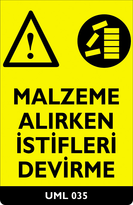 Malzeme  Alırken İstifleri Devirme