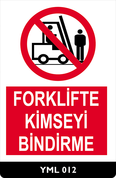 Forklifte Kimseyi Bindirme