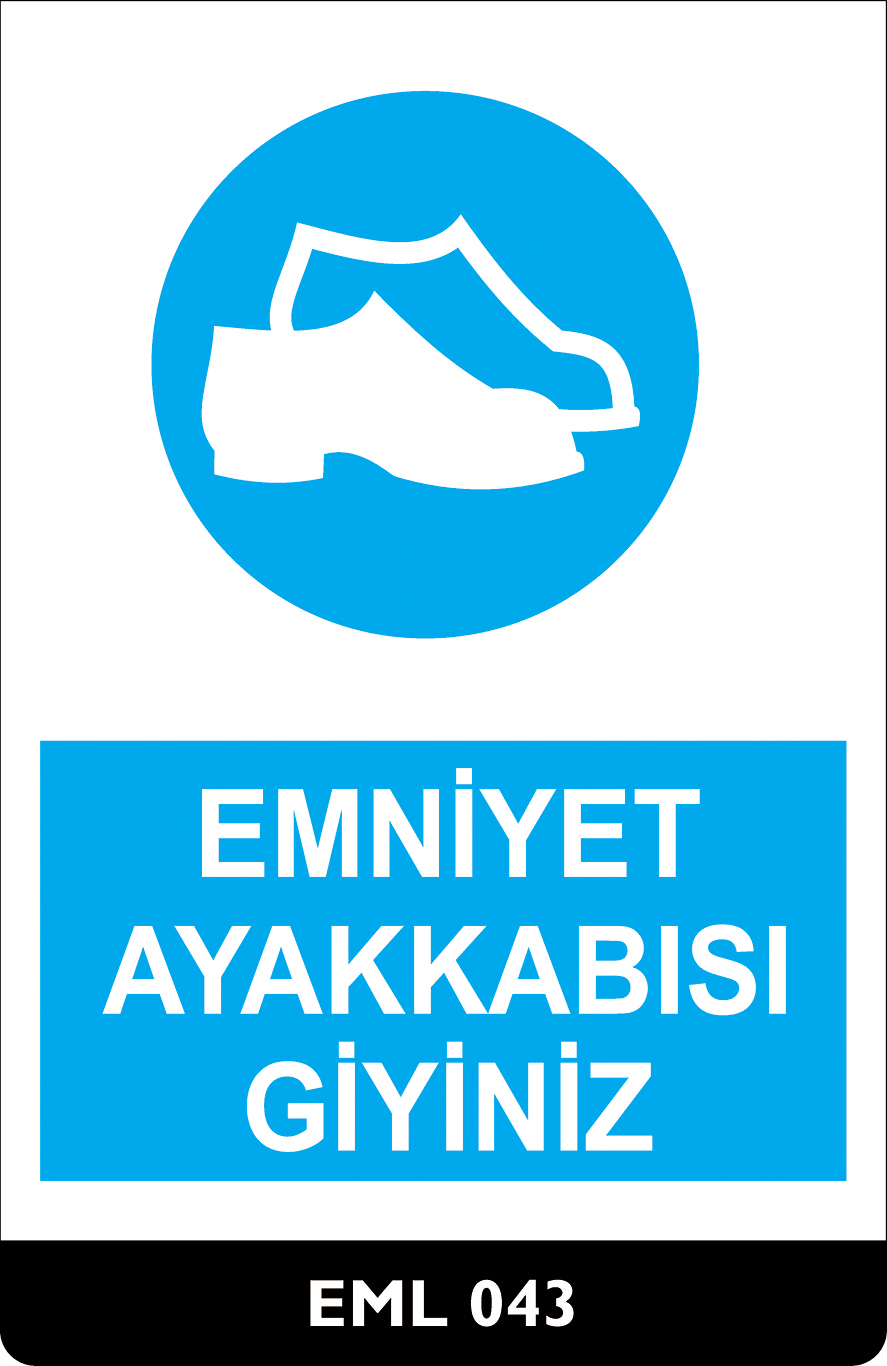 Emniyet Ayakkabısı Giyiniz