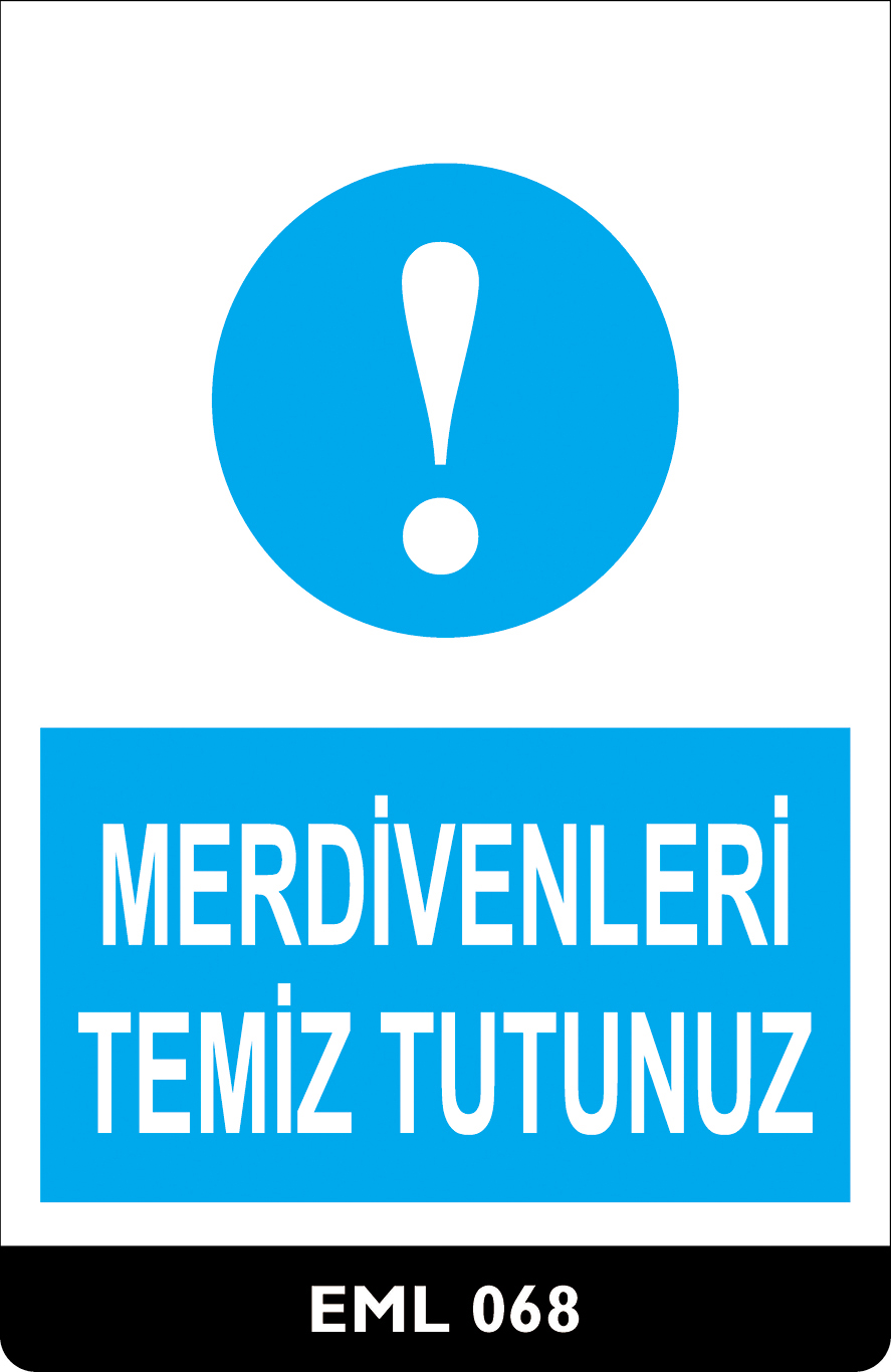 Merdivenleri Temiz Tutunuz