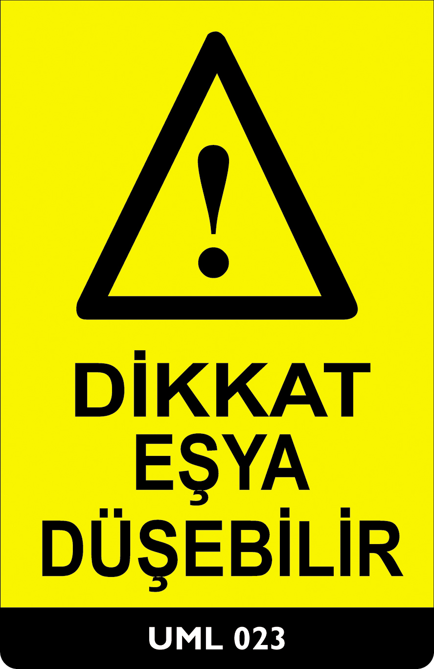 Dikkat Eşya Düşebilir