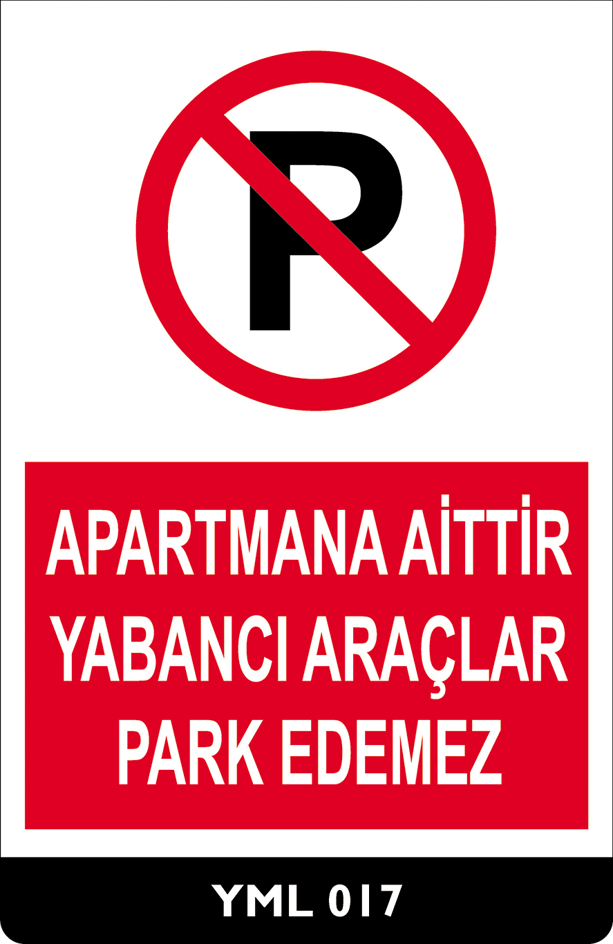 Apartmana Aittir Yabancı Araçlar Park Edemez