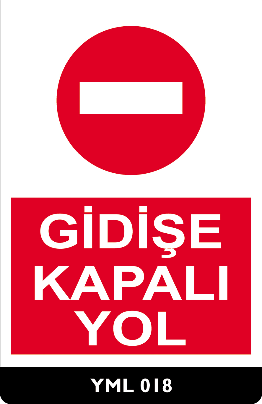 Gidişe Kapalı Yol