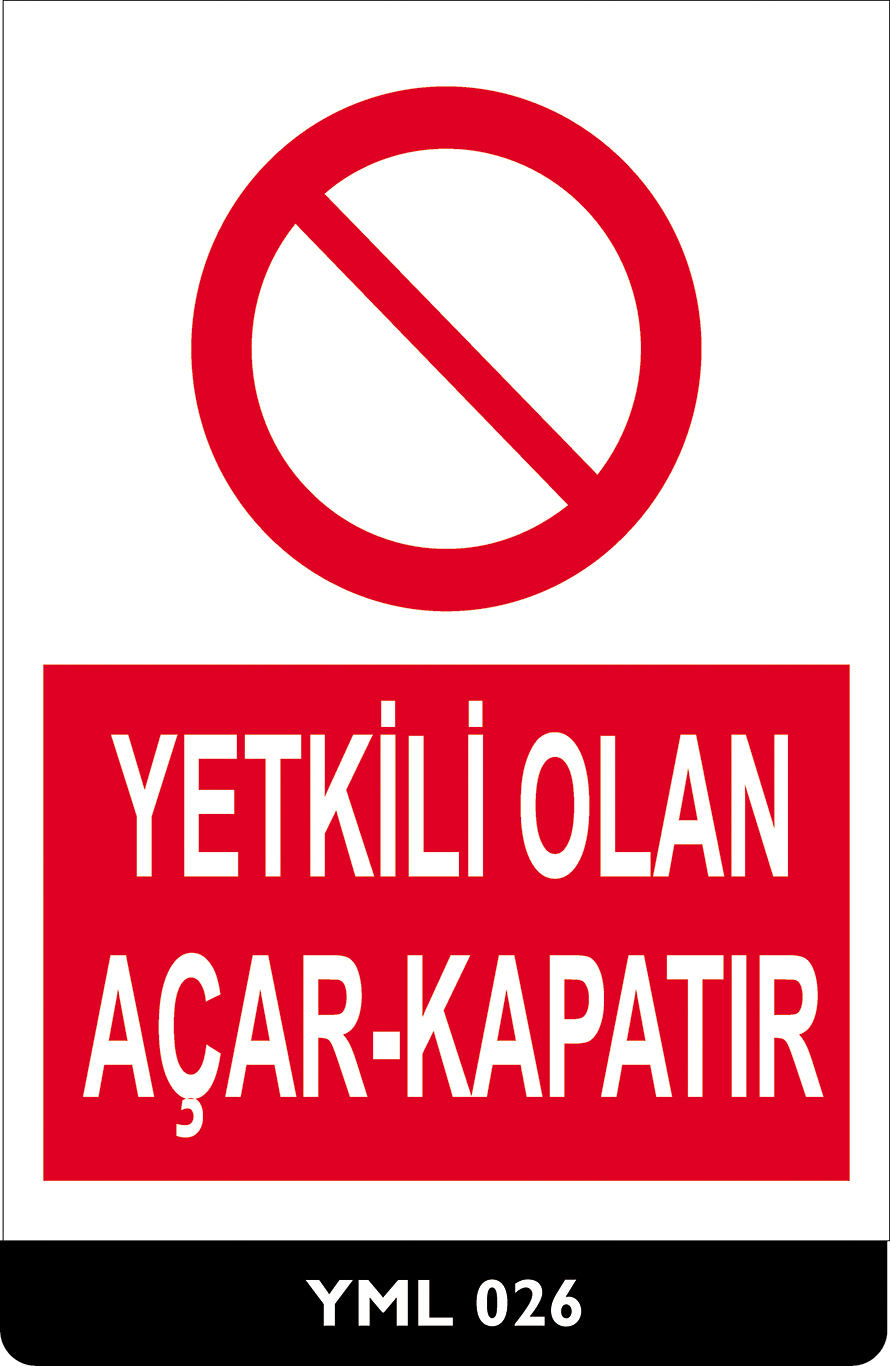 Yetkili Olan Açar-Kapatır