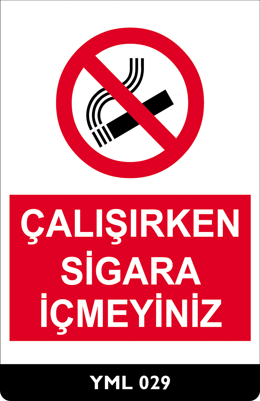 Çalışırken Sigara İçmeyiniz